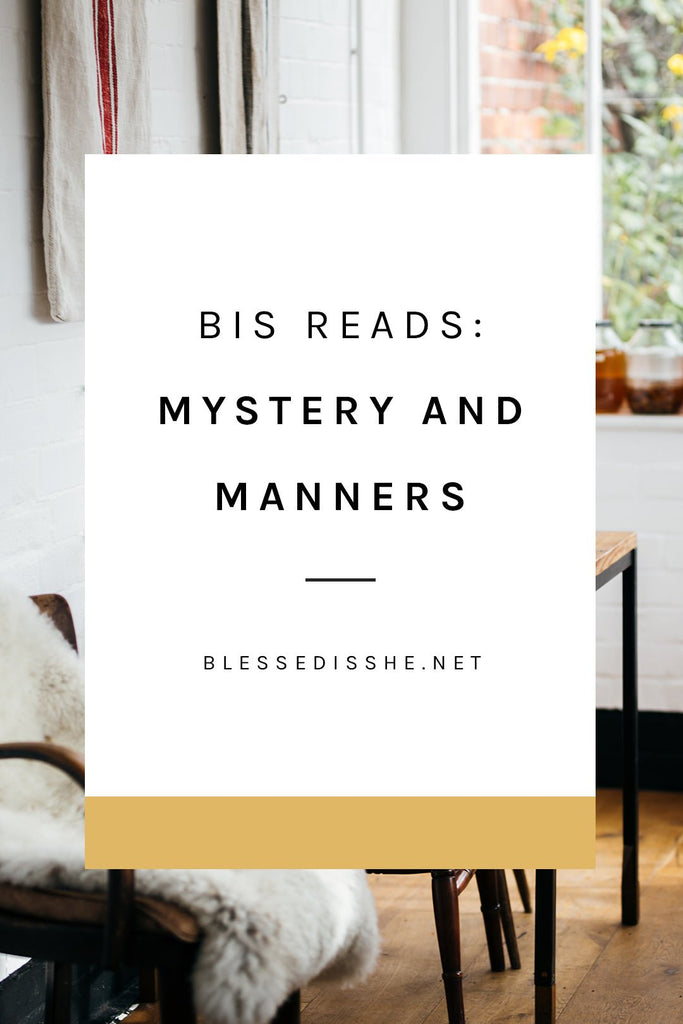 Mystery and Manners Review - Blessed Is She