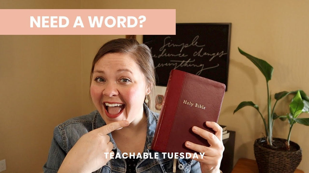 Need A Word? // teachable tuesday - Blessed Is She