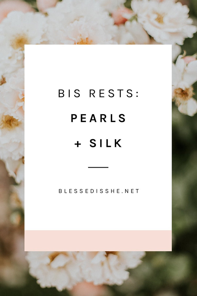 Pearls + Silk - Blessed Is She
