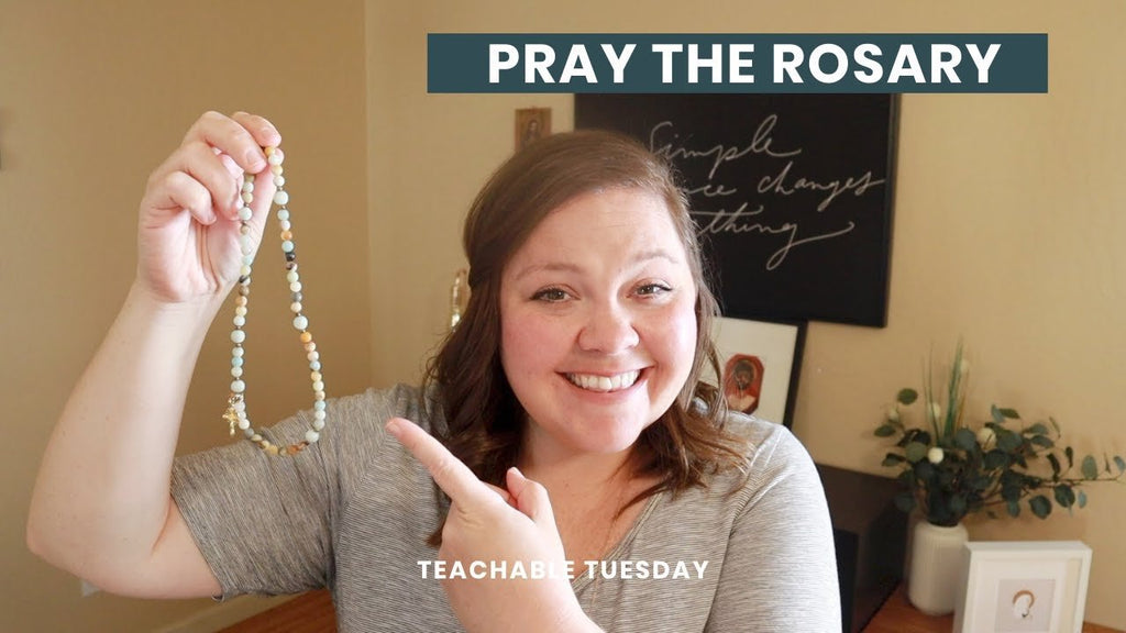Pray the Rosary // teachable tuesday - Blessed Is She