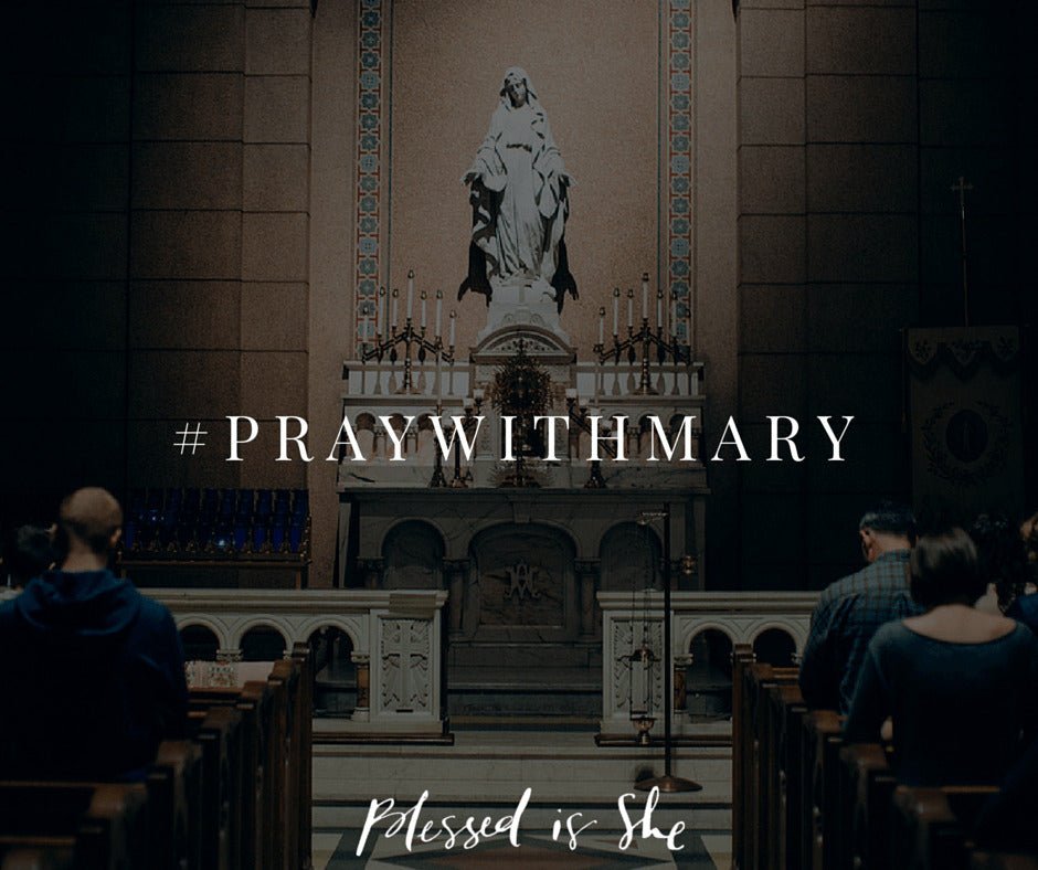 Praying with Mary through May: A Bold Yes - Blessed Is She