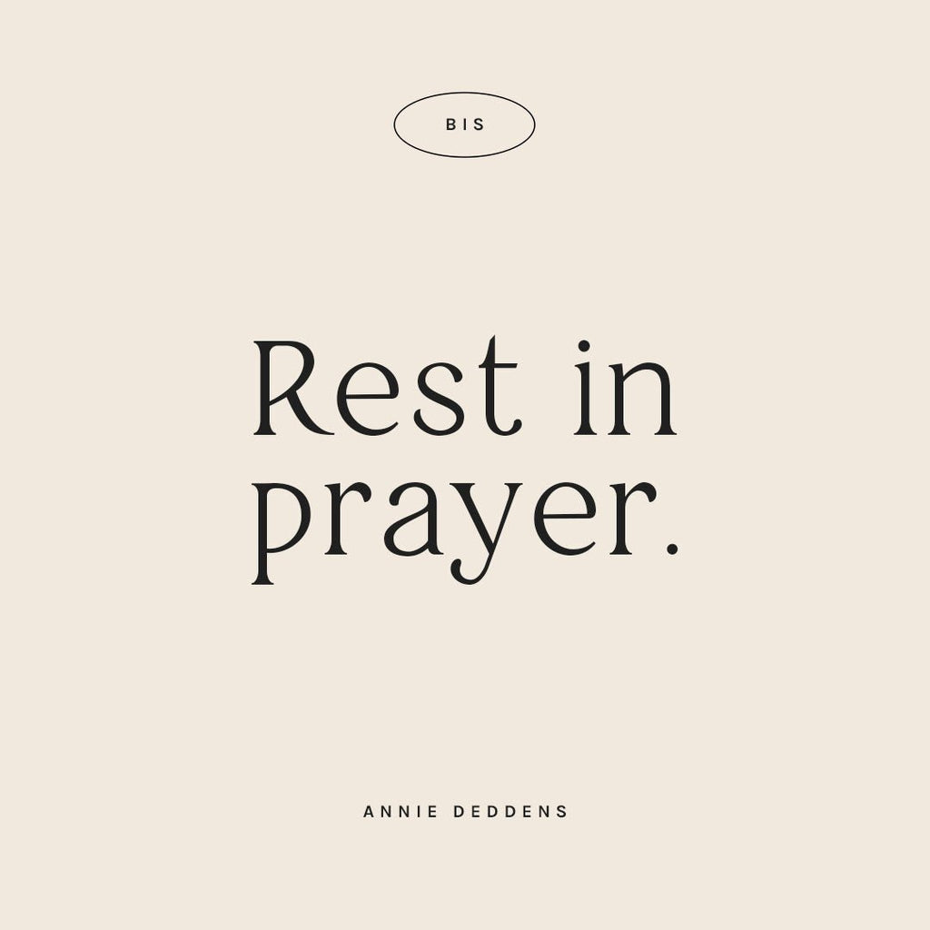 Receiving Rest in Prayer - Blessed Is She