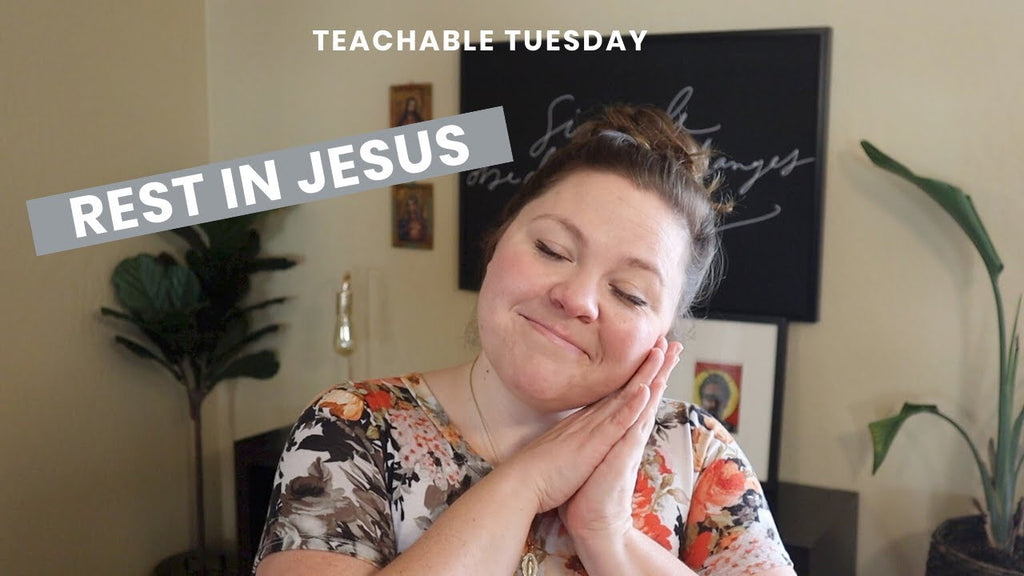 Rest Awhile // teachable tuesday - Blessed Is She