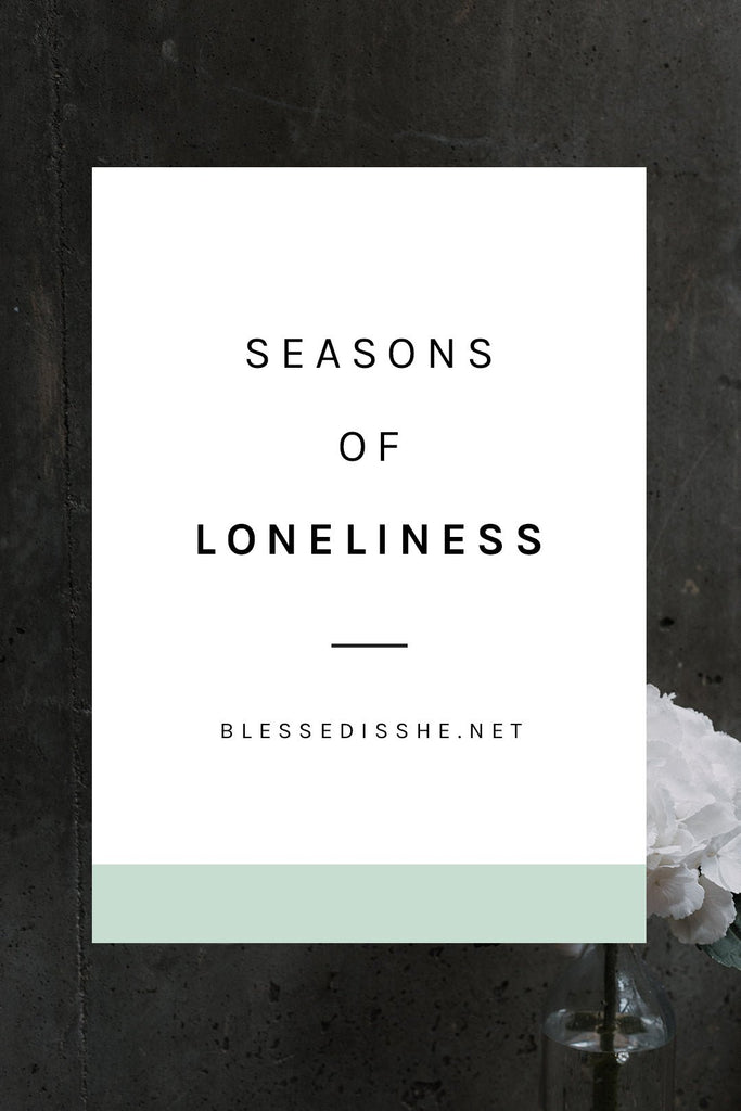 Seasons of Loneliness - Blessed Is She