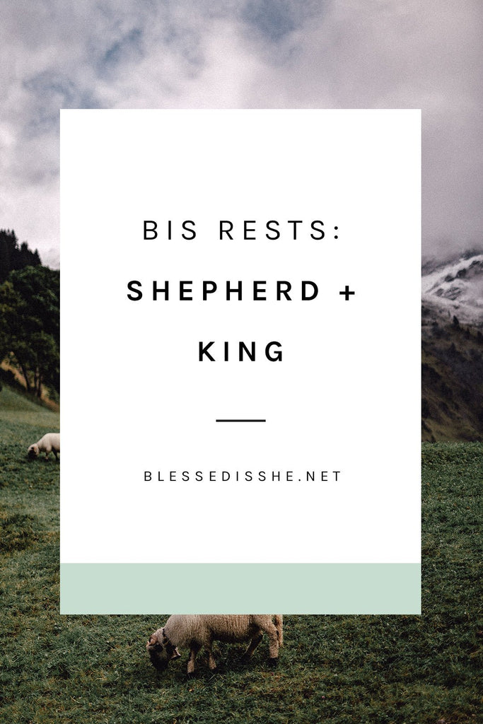Shepherd + King - Blessed Is She