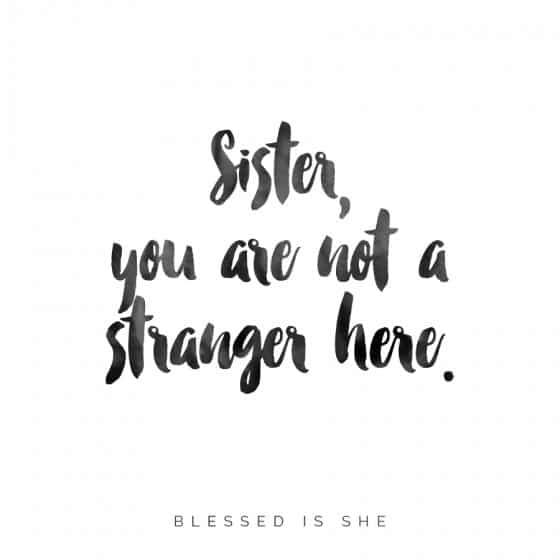 Sisterhood Bonds - Blessed Is She