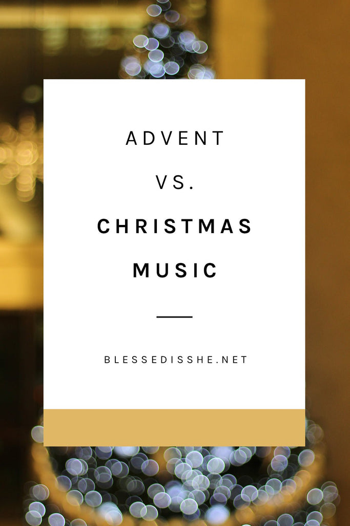 Songs of the Season: Advent Music vs. Christmas Music - Blessed Is She
