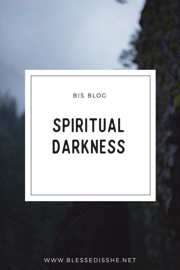 Spiritual Darkness