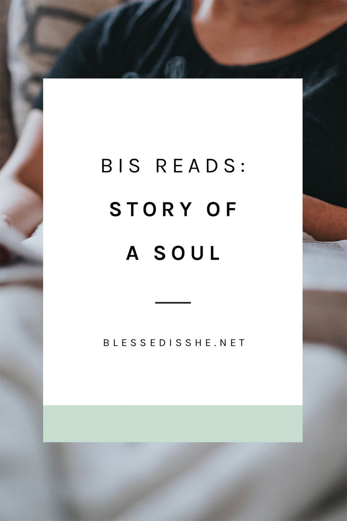 Story of a Soul - Blessed Is She
