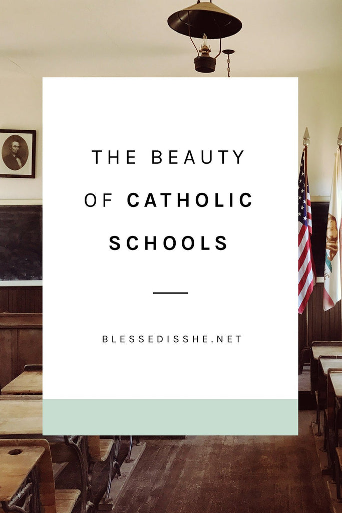 The Beauty of Catholic Schools - Blessed Is She