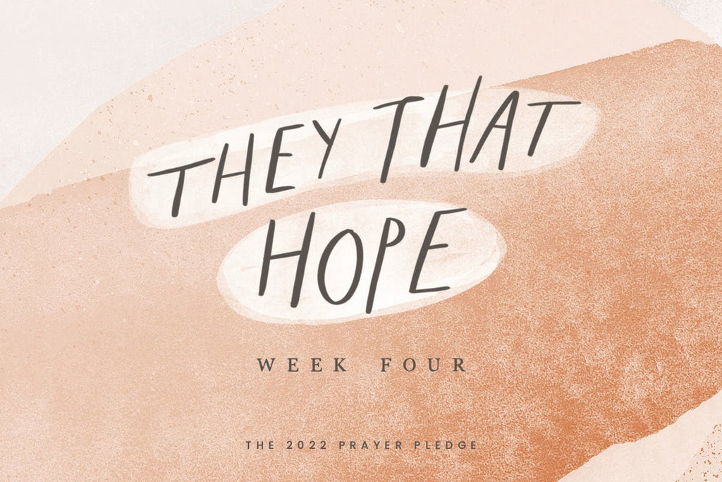 They That Hope: The 2022 Prayer Pledge // Day 23 - Blessed Is She