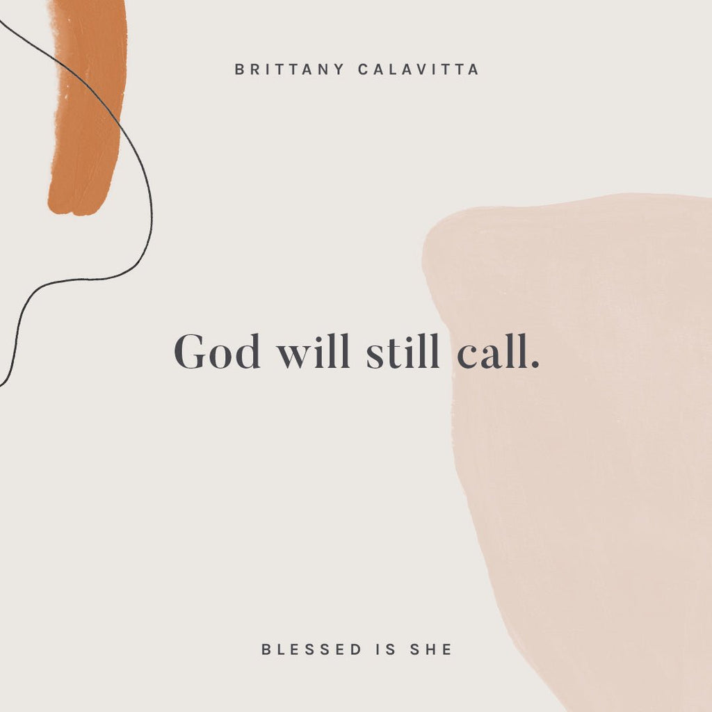 Tired Prayers, God Still Calls - Blessed Is She