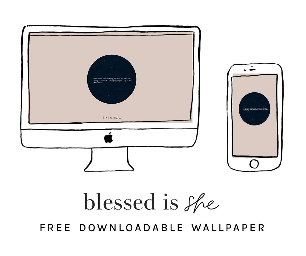 Weekly Wallpaper // 253 - Blessed Is She