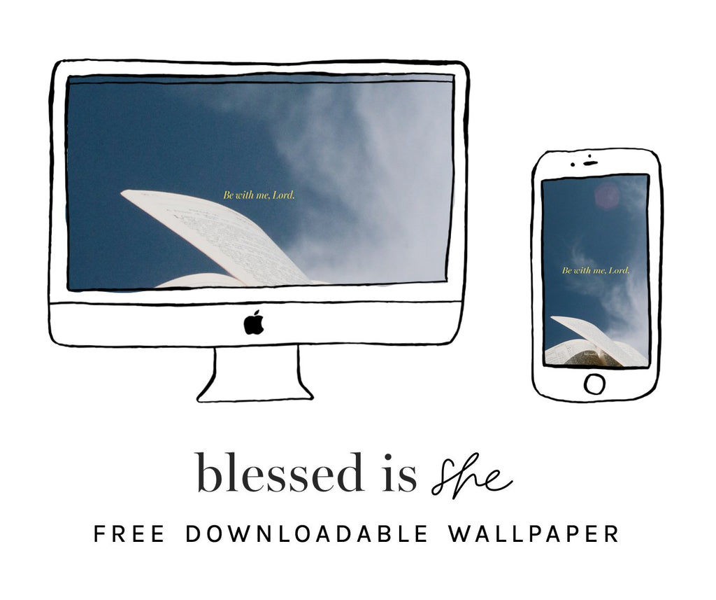 Weekly Wallpaper // 311 - Blessed Is She