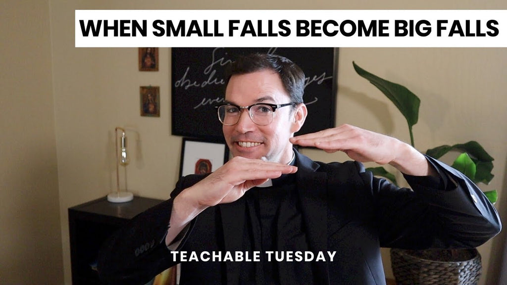 When Small Falls Become Big Falls // teachable tuesday with Father Parks! - Blessed Is She