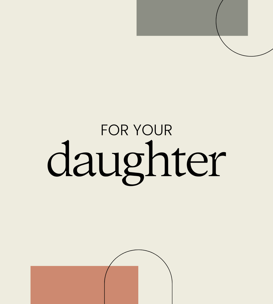 Good Gifts for Your Daughter