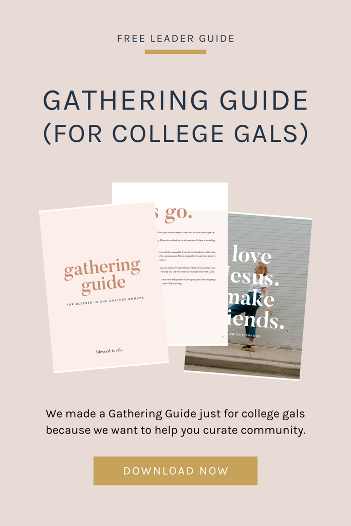 GATHERING GUIDE(FOR COLLEGE GALS)