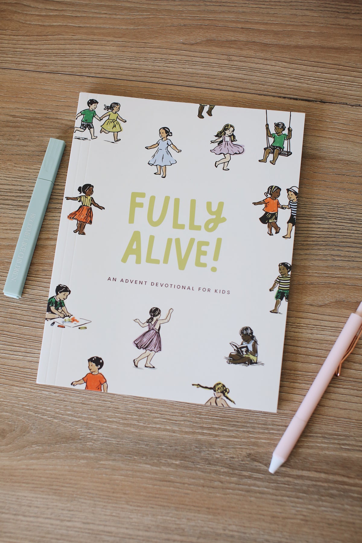 Fully Alive: An Advent Devotional for Kids