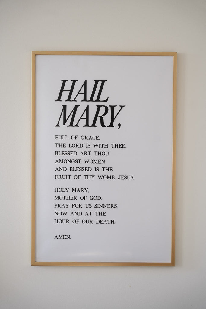 Hail Mary Poster (2 Sizes) - Blessed Is She Posters & Prints