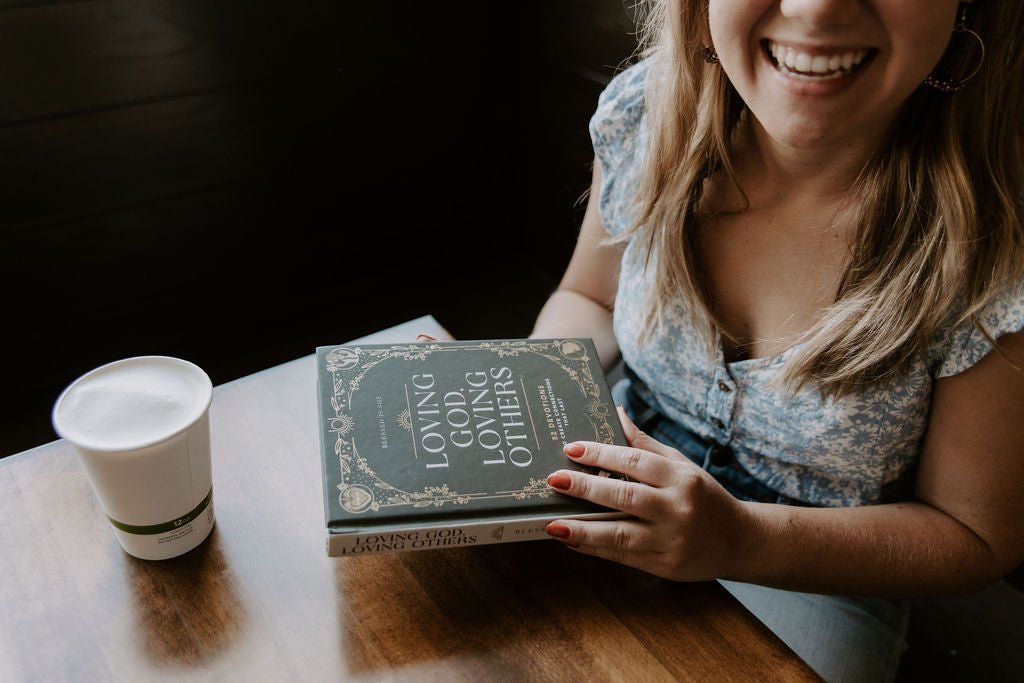 Loving God, Loving Others: 52 Devotions to Create Connections that Last - Blessed Is She Books